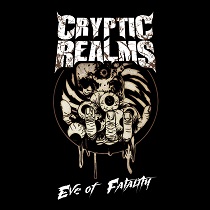 Cryptic Realms Eve Of Fatality | MetalWave.it Recensioni