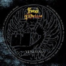 Foret D'orient Venetia | MetalWave.it Recensioni