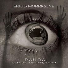 Ennio Morricone Paura - A Collection Of Scary And Thrilling Soundtracks | MetalWave.it Recensioni