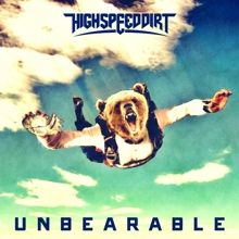 High Speed Dirt Unbearable | MetalWave.it Recensioni