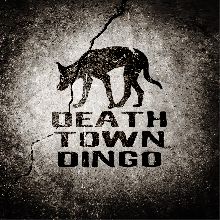 Death Town Dingo Death Town Dingo | MetalWave.it Recensioni