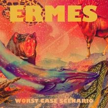 Ermes Worst Case Scenario | MetalWave.it Recensioni