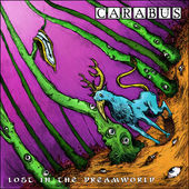 Carabus Lost In The Dreamworld | MetalWave.it Recensioni