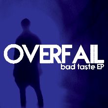 Overfail Bad Taste Ep | MetalWave.it Recensioni