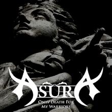 Asura Only Death For My Warriors | MetalWave.it Recensioni