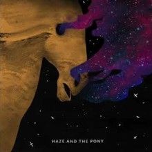 Haze And The Pony Haze And The Pony | MetalWave.it Recensioni