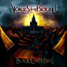 Voices From Beyond Black Cathedral | MetalWave.it Recensioni