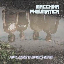 Macchina Pneumatica Riflessi E Maschere | MetalWave.it Recensioni