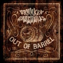 Drunken Crocodiles Out Of Barrel | MetalWave.it Recensioni