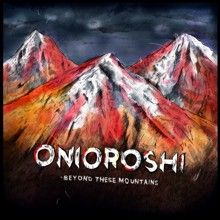 Onioroshi Beyond These Mountains | MetalWave.it Recensioni