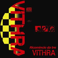 Vithra Ricomincio Da Tre | MetalWave.it Recensioni