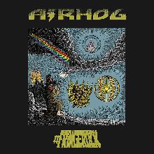 Airhog #fringerock | MetalWave.it Recensioni