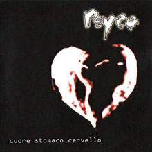 Psyco Cuore Stomaco Cervello | MetalWave.it Recensioni