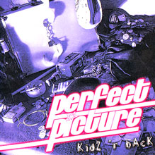 Perfect Picture Kidz 'r Back | MetalWave.it Recensioni